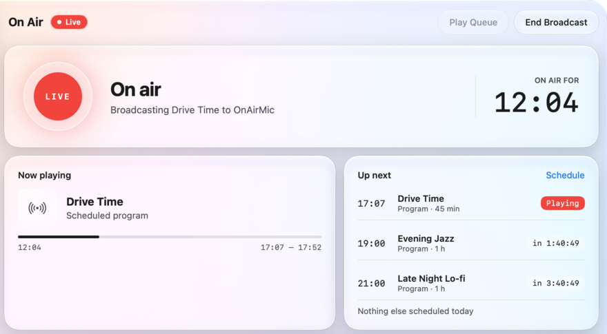 The On Air page while live: a red LIVE beacon, on air for 12:04 broadcasting Drive Time to OnAirMic, the program's progress, and up next with Drive Time marked Playing, then Evening Jazz and Late Night Lo-fi.